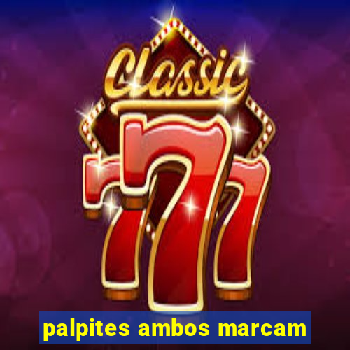 palpites ambos marcam